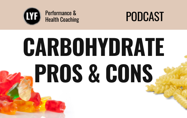Carbohydrate | Pros & Cons
